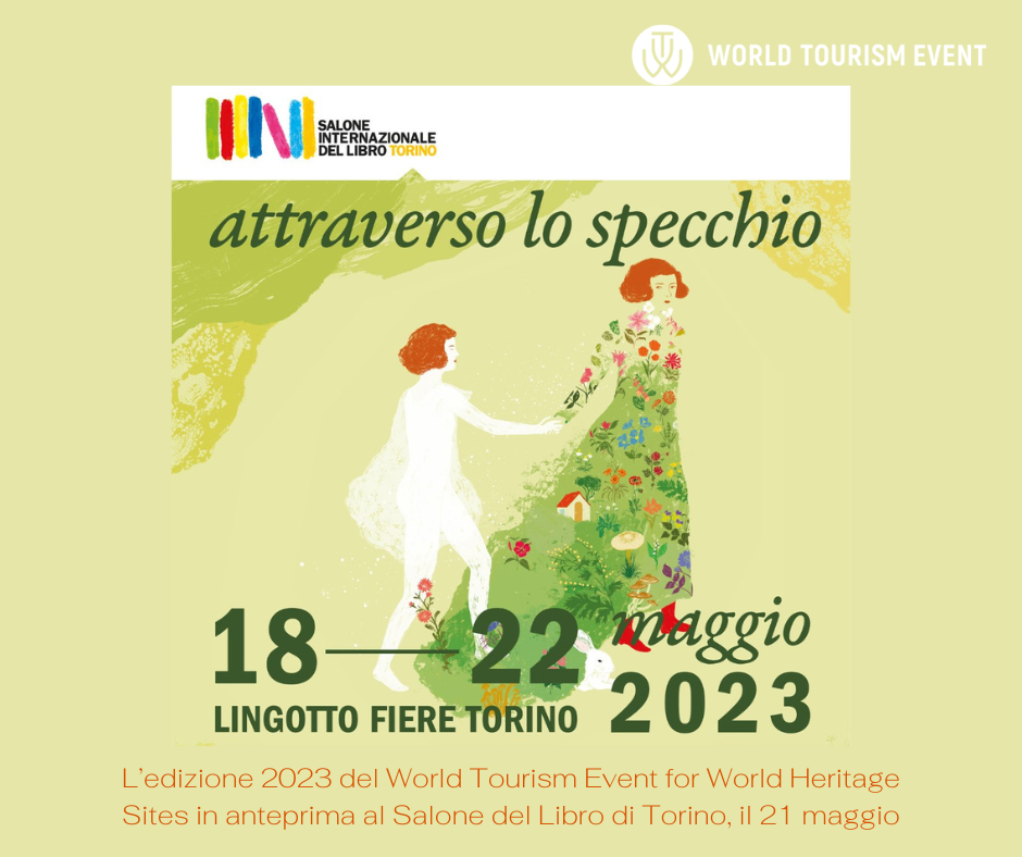 Il World Tourism Event for World Heritage Sites in anteprima al Salone del Libro di Torino, il 21 maggio