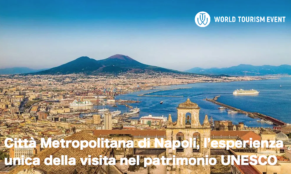 Città Metropolitana di Napoli, l’esperienza unica della visita nel patrimonio UNESCO
