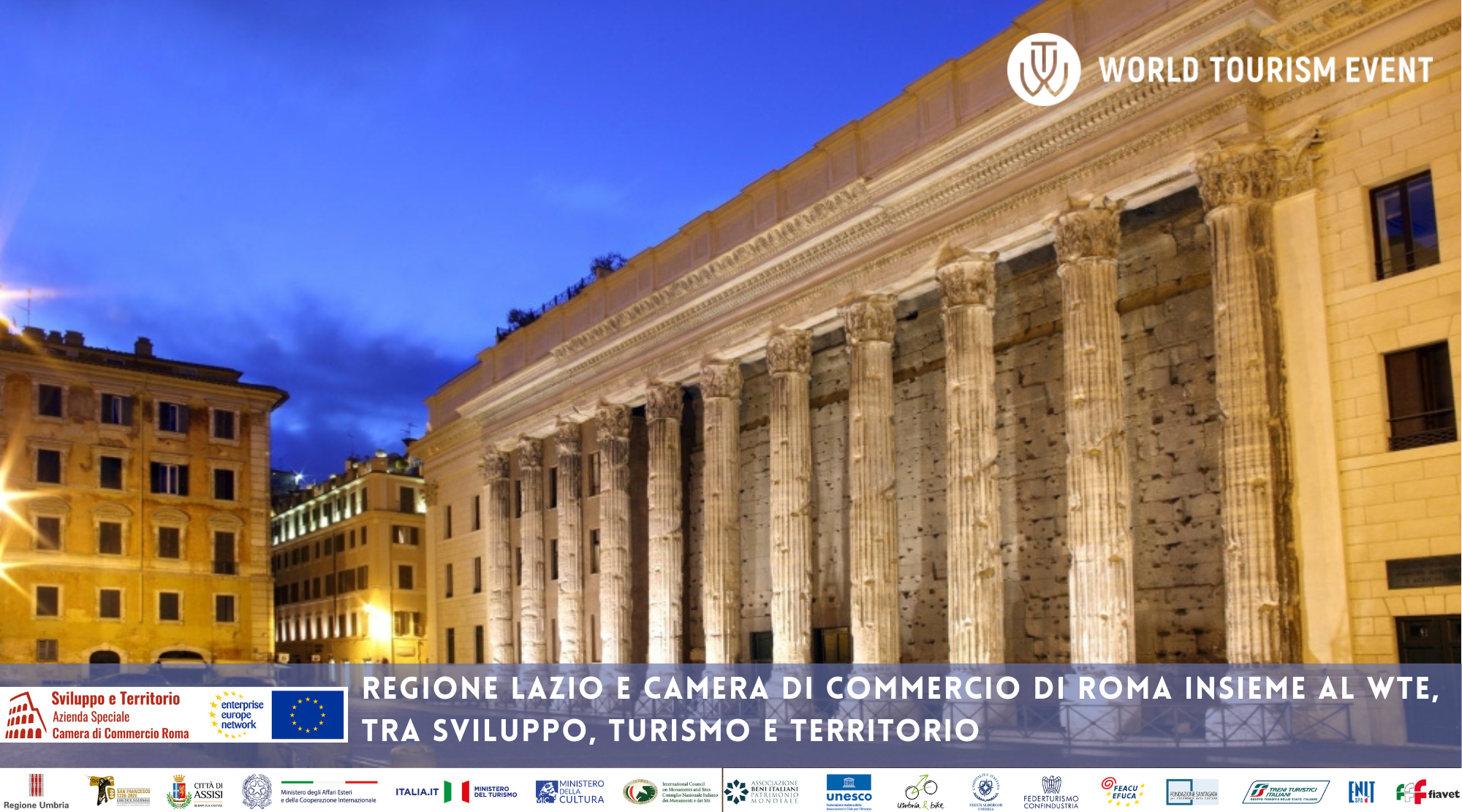 REGIONE LAZIO E CAMERA DI COMMERCIO DI ROMA INSIEME AL WTE, TRA SVILUPPO, TURISMO E TERRITORIO